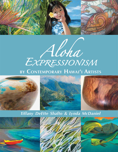 Aloha Expressionism by Contemporary Hawaii Artists - Case of 10 - Tiffany's Art Agency - Contemporary Publications